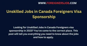 Unskilled Jobs in Canada Foreigners Visa Sponsorship