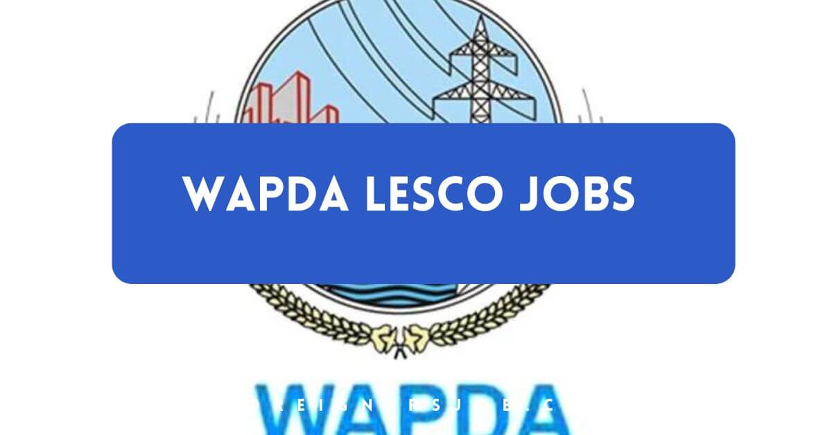 WAPDA LESCO Jobs