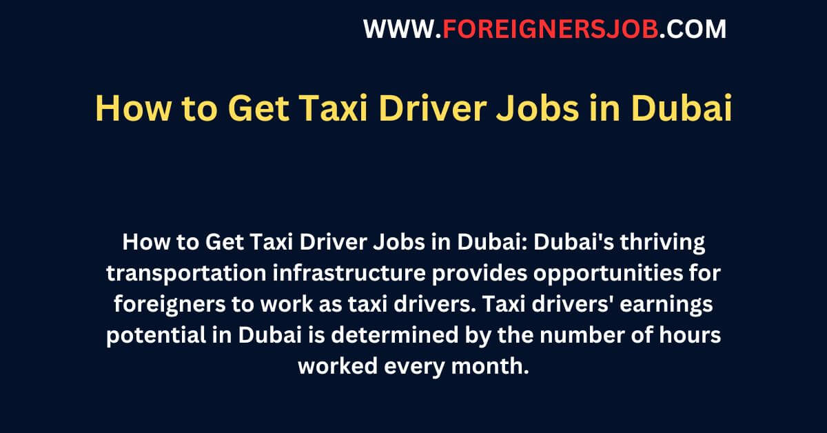 How to Get Taxi Driver Jobs in Dubai