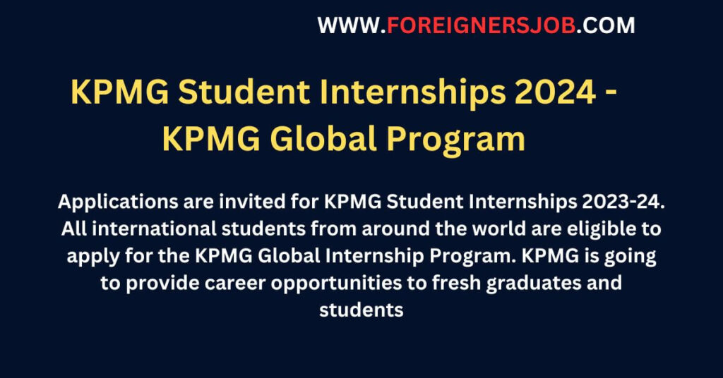 KPMG Student Internships 2024 - KPMG Global Program