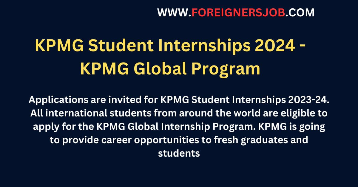KPMG Student Internships 2024 KPMG Global Program