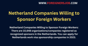 Netherland Companies Willing to Sponsor Foreign Workers