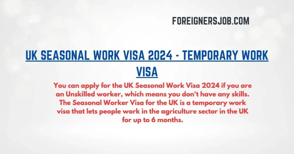 UK Seasonal Work Visa