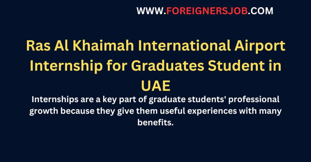 Ras Al Khaimah International Airport Internship for Graduates Student in UAE