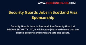 Security Guards Jobs in Scotland Visa Sponsorship