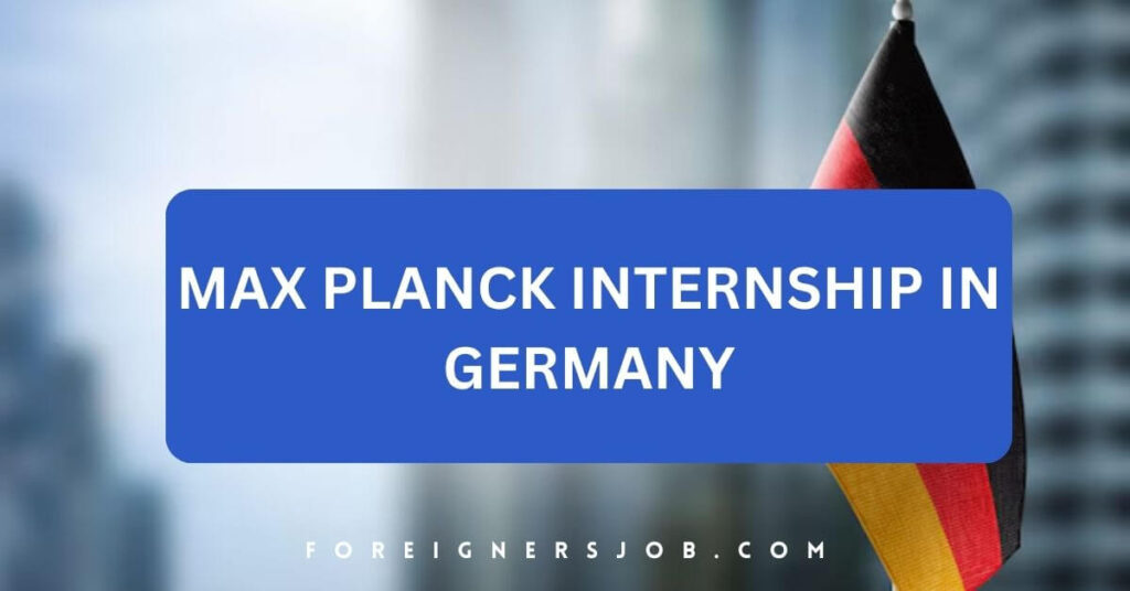 Max Planck Internship in Germany