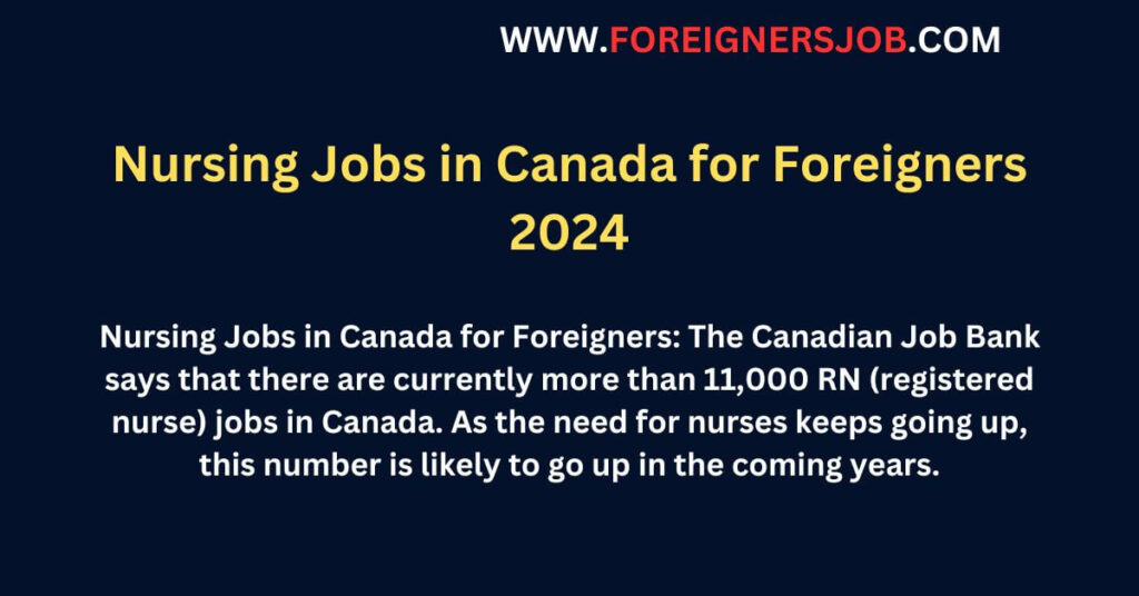 Nursing Jobs in Canada for Foreigners 2024