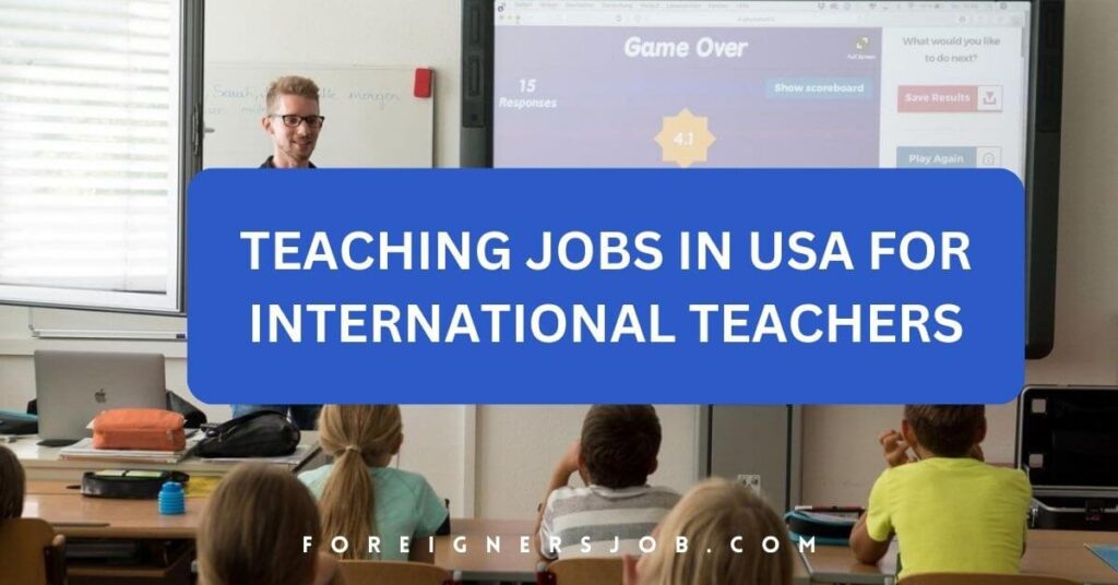 Teaching Jobs in USA for International Teachers