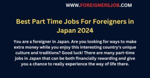 Best Part Time Jobs For Foreigners in Japan