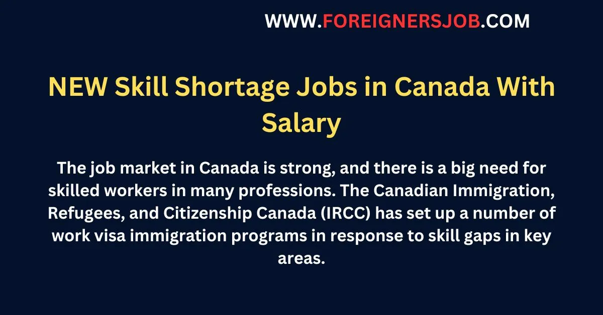 NEW Skill Shortage Jobs in Canada With Salary