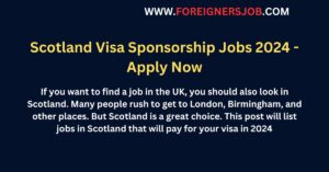 Scotland Visa Sponsorship Jobs