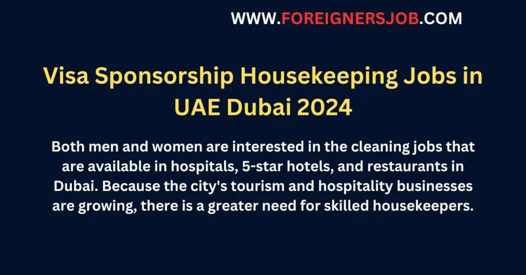 Visa Sponsorship Housekeeping Jobs in UAE Dubai