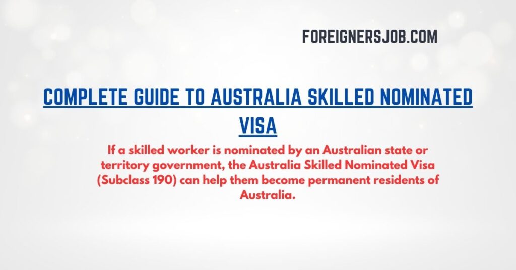 Australia Skilled Nominated Visa