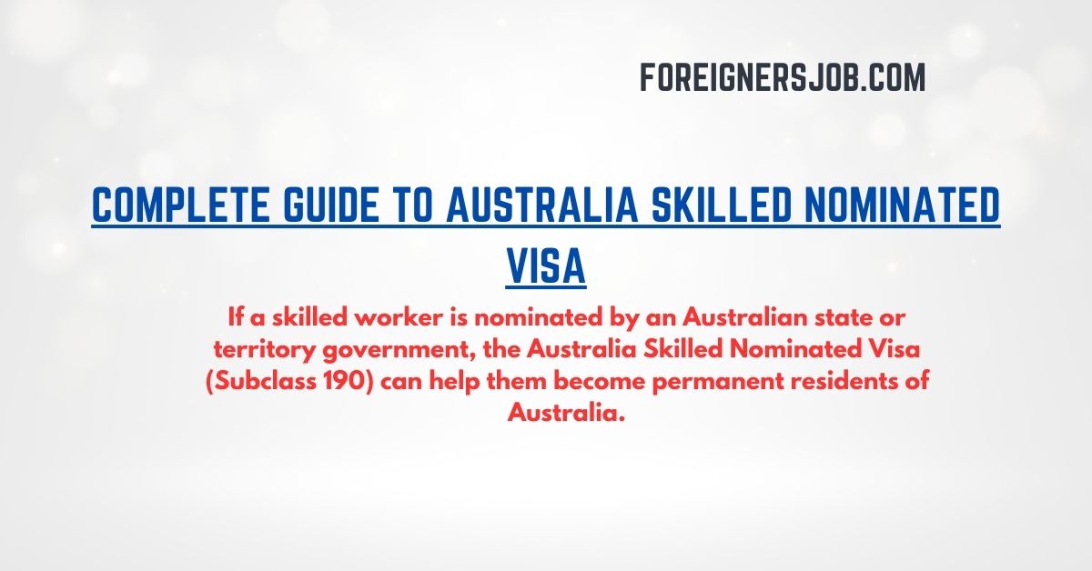 Australia Skilled Nominated Visa