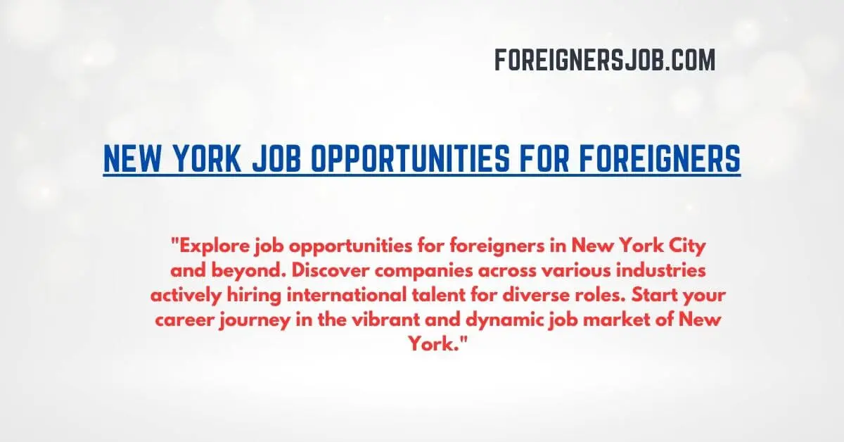 New York Job Opportunities For Foreigners