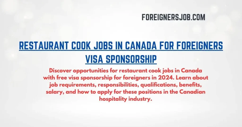 Restaurant Cook Jobs in Canada for Foreigners