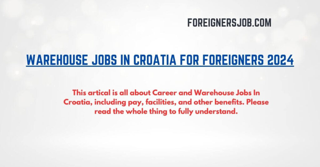 Warehouse Jobs In Croatia