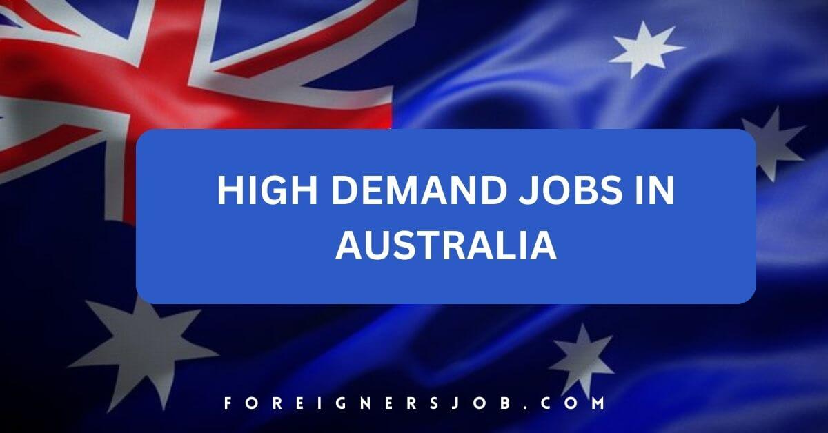 High Demand Jobs in Australia